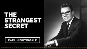 Strangest Secret by Earl Nightingale