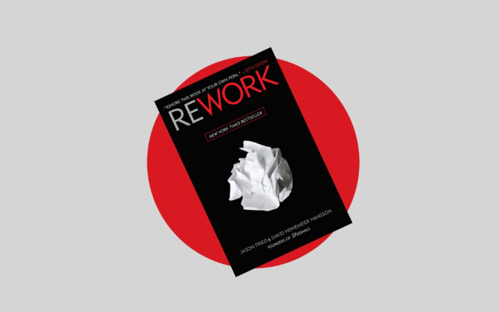 ReWork by David Heinemeier Hansson & Jason Fried